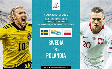prediksi swedia v polandia com - Prediksi Polandia di Grup E Euro 2020
